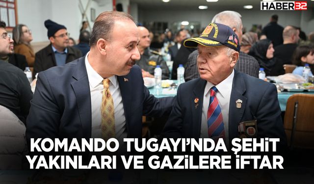 Komando Tugayı’nda Şehit Yakınları ve Gazilere İftar