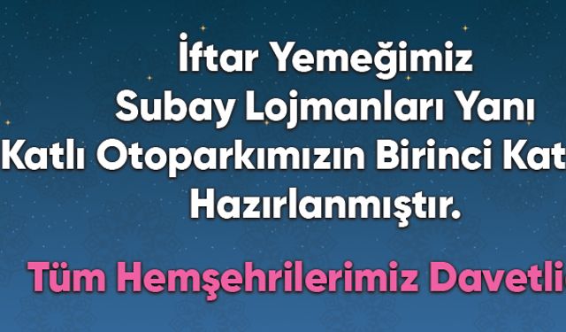 Ramazan Ayı İftar Daveti