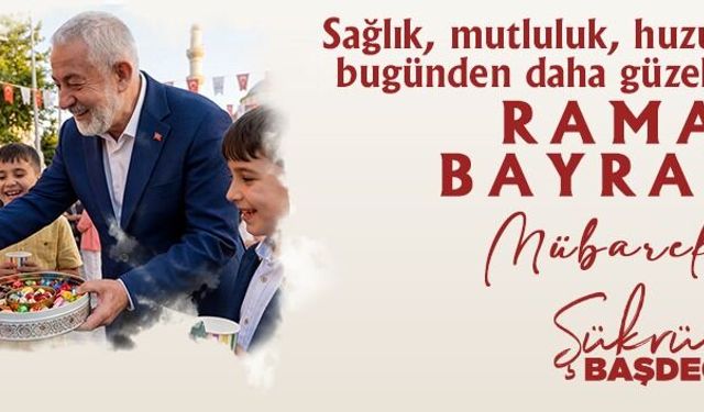 Ramazan Bayramı Mesajı