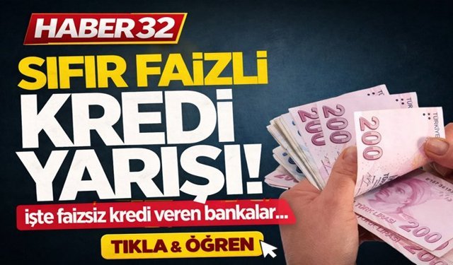 Faizsiz kredi veren bankalar: 2026 Mart ayı en yüksek faizsiz kredi veren bankalar hangileri?
