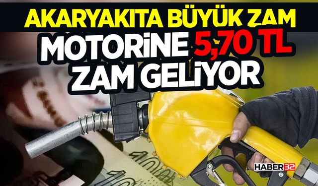 Akaryakıta büyük zam - Motorine zam geliyor