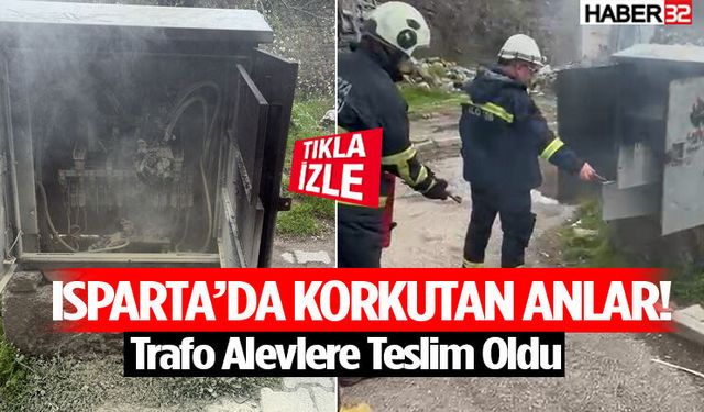 Isparta’da Korkutan Anlar! Trafo Alevlere Teslim Oldu