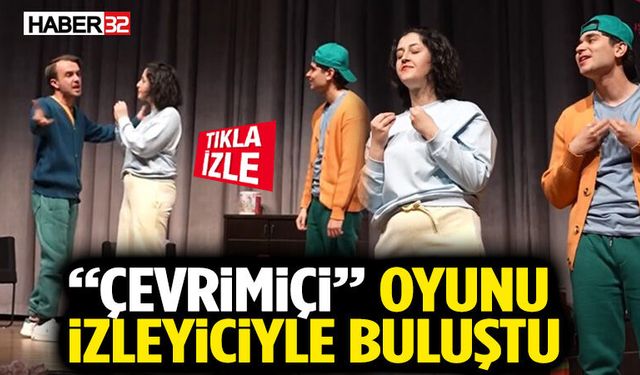Bağımlılıkla Mücadele Sahnede: “Çevrimiçi” Oyunu İzleyiciyle Buluştu