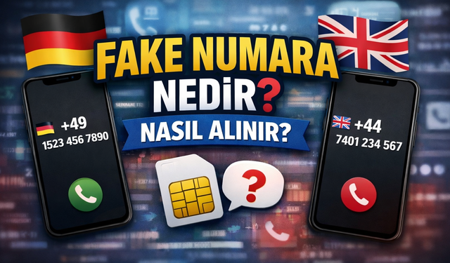 Fake Numara Nedir? Nasıl Alınır?