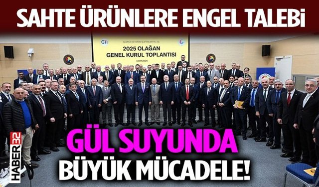 Gül Suyu Sektöründe Sentetik Ürünlere Karşı Önlem ve Tanıtım Gündemde