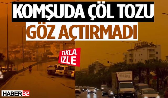 Komşuda Gökyüzü Toz Bulutuna Teslim Oldu