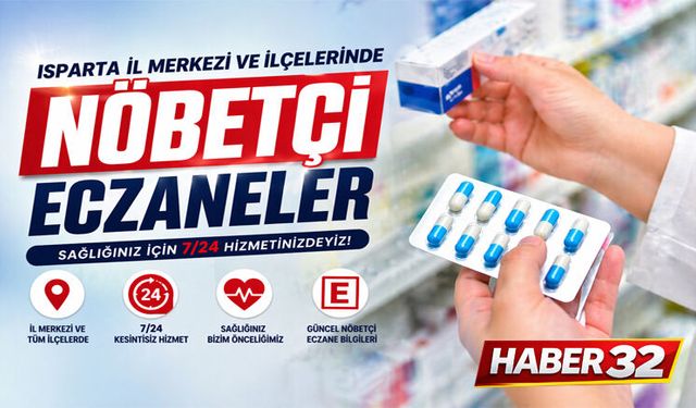 Isparta'da Nöbetçi Eczaneler ( 20 Mayıs 2026 Çarşamba)