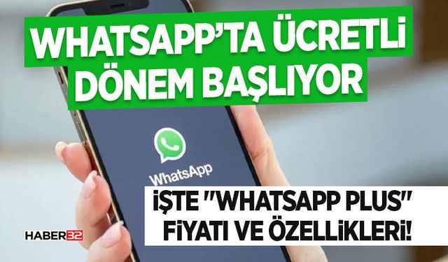 WhatsApp’ta Ücretli Dönem Başlıyor