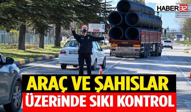 Isparta’da Belirli Noktalarda Araç ve Şahıs Denetimleri Yapıldı