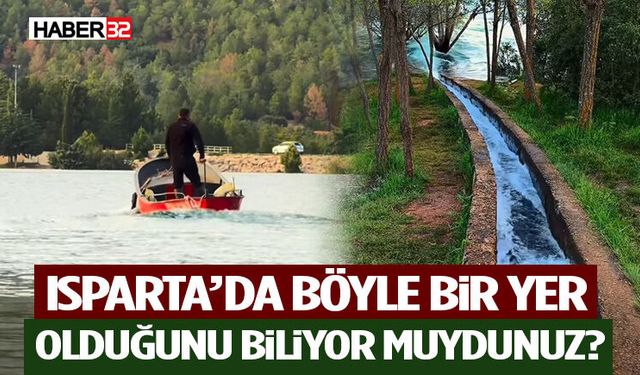 Isparta’da Böyle Bir Yer Olduğunu Biliyor muydunuz?
