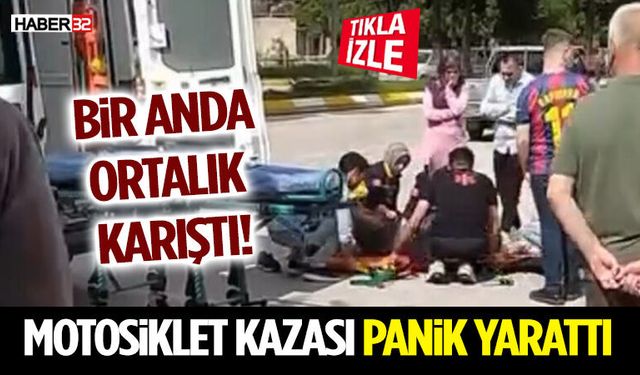 Bir Anda Ortalık Karıştı! Motosiklet Kazası Panik Yarattı