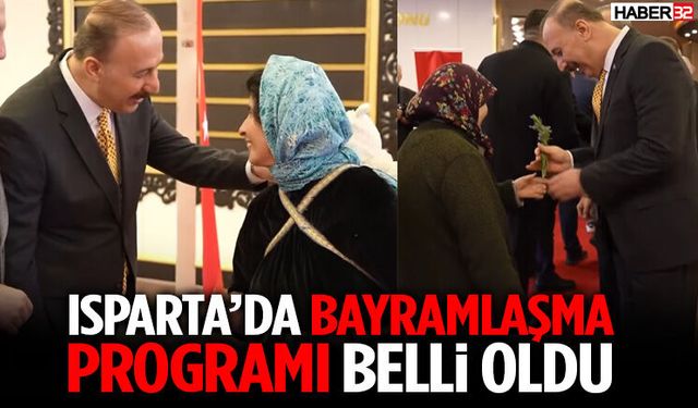 Isparta’da Bayramlaşma Programı Belli Oldu