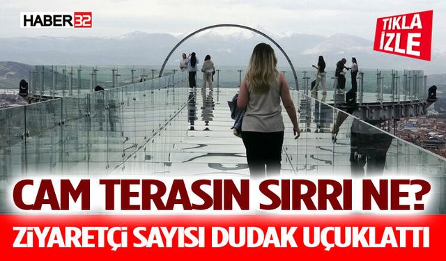 Cam Terasın Sırrı Ne? Ziyaretçi Sayısı Dudak Uçuklattı