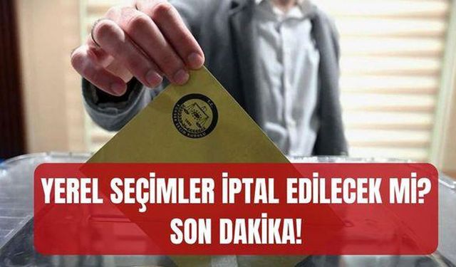 Yerel seçimlerin iptali için YSK’ya başvuran CHP üyesi kim? Yerel seçimler iptal edilecek mi? SON DAKİKA!