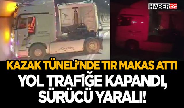 Kazak Tüneli'nde Tır Makas Attı