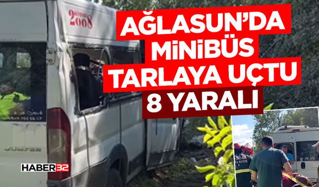 Burdur'da minibüs tarlaya uçtu: 8 yaralı