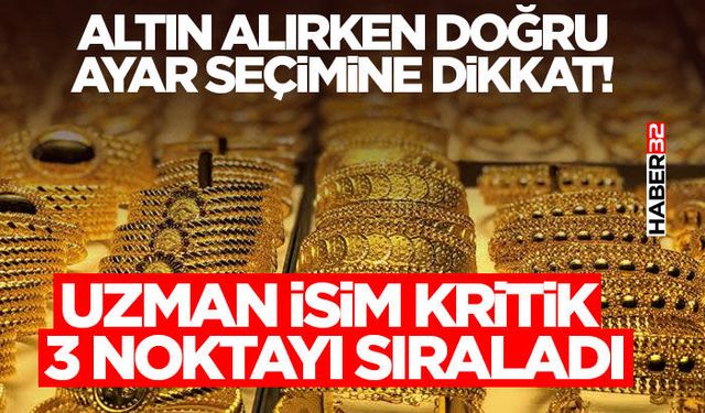 Altın Alırken Doğru Ayar Seçimine Dikkat!