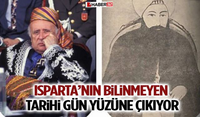 Isparta’nın Bilinmeyen Tarihi Gün Yüzüne Çıkıyor