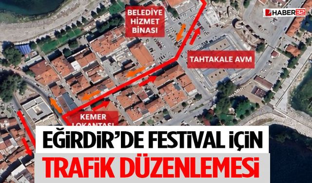 Eğirdir’de Festival İçin Trafik Düzenlemesi