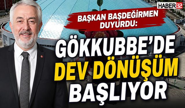Başkan Başdeğirmen Duyurdu: Gökkubbe'de Dev Dönüşüm Başlıyor