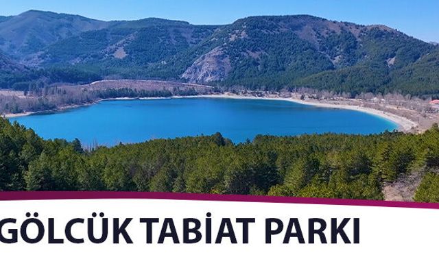 Gölcük Tabiat Parkı Çalışması