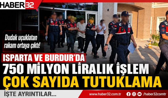 Isparta’nın da aralarında bulunduğu 7 ilde dev operasyon