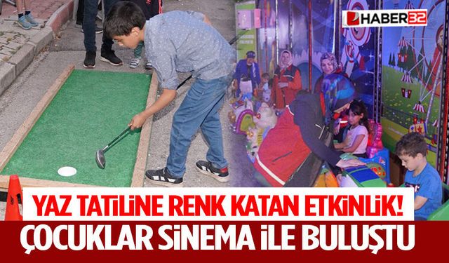 Yaz Tatiline Renk Katan Etkinlik! Çocuklar Sinema ile Buluştu
