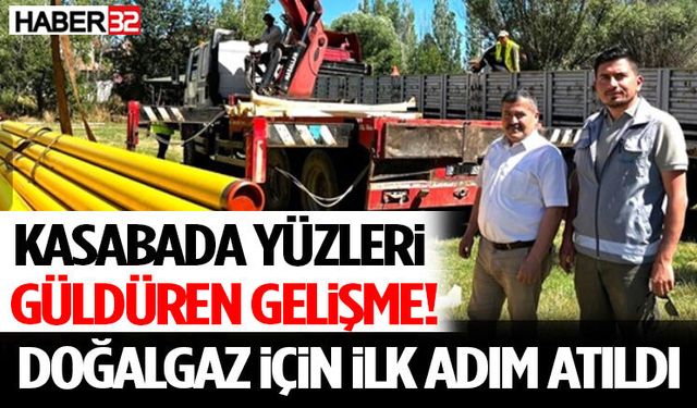 Kasabada Yüzleri Güldüren Gelişme! Doğalgaz İçin İlk Adım Atıldı