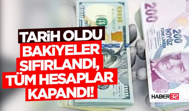 Bakiyeler Sıfırlandı, Tüm Hesaplar Kapandı!