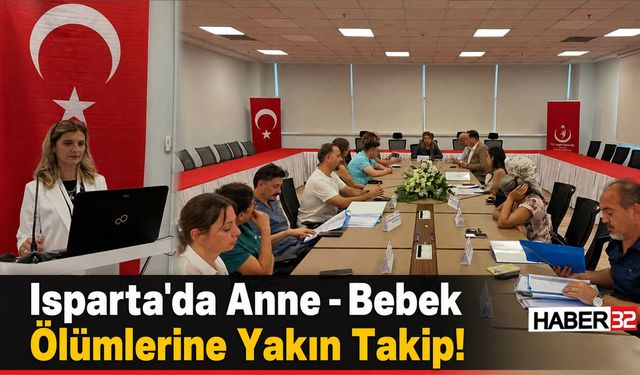 Isparta'da Anne - Bebek Ölümlerine Yakın Takip!