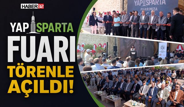 YAPISPARTA Fuarı Törenle Açıldı