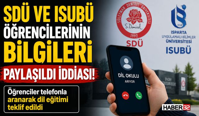 SDÜ ve ISUBÜ Öğrencilerinin Bilgileri Paylaşıldı İddiası!