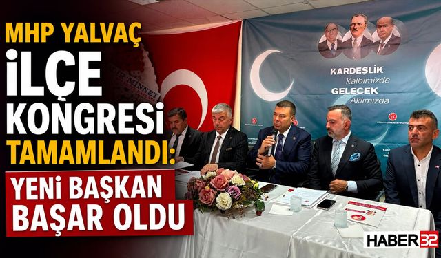 MHP Yalvaç İlçe Başkanı Belli Oldu