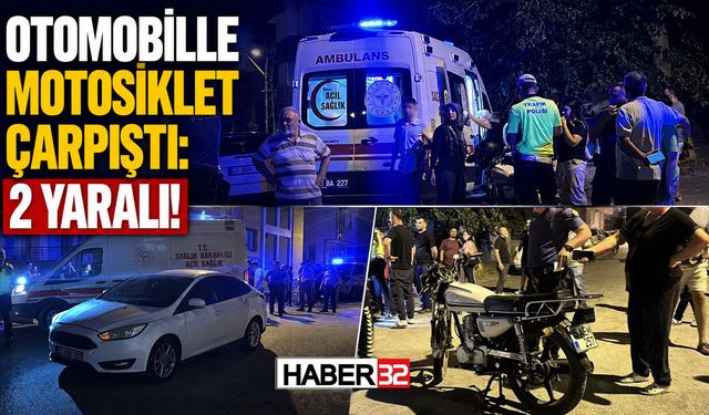 Otomobille Motosiklet Çarpıştı: 2 Yaralı!