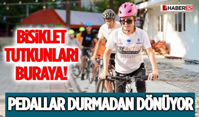 Bisiklet Tutkunları Buraya! Pedallar Durmadan Dönüyor