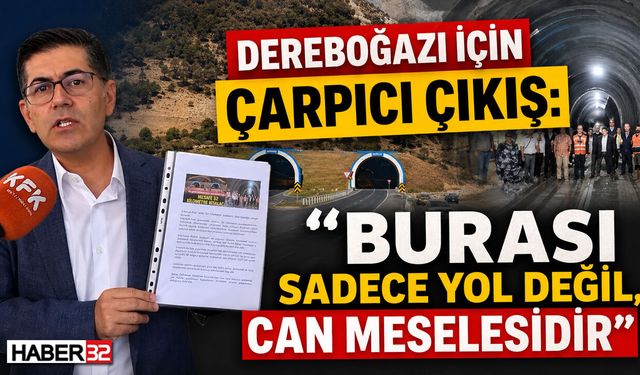 "Dereboğazı, Sadece Yol Değil, Can Meselesidir”