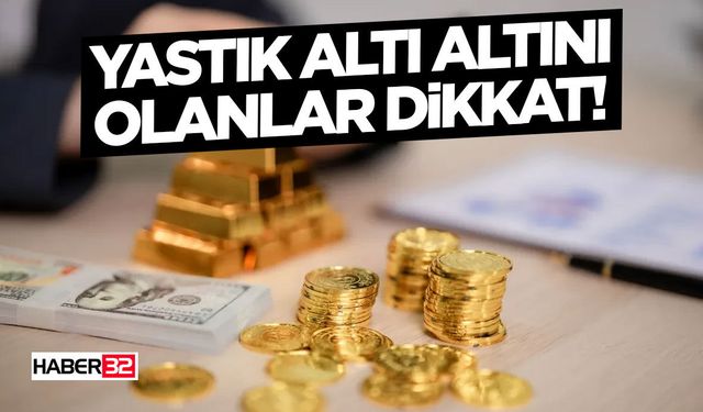 Yastık Altı Altını Olanlar Dikkat!
