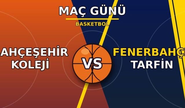 Bahçeşehir Fenerbahçe Maçı Hangi Kanalda? Bahçeşehir Klj Fenerbahçe Basket Maçı Nereden Canlı İzlenir? Şifresiz mi?