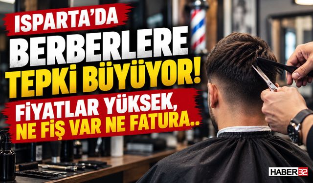 Isparta'daki Berberlerde Fiyat ve Fiş Şikayeti!