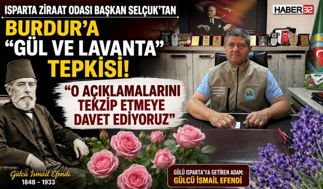 Başkan Selçuk’tan Burdur’a “Gül ve Lavanta” Tepkisi!