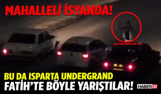 Isparta’da Gece Yarısı Yarışları Tepki Topluyor!