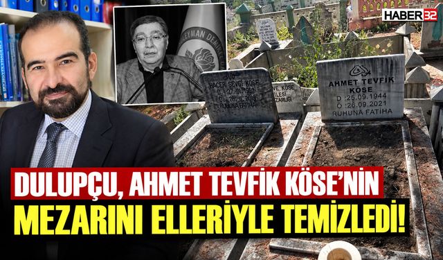 Dulupçu, Mezarı Elleriyle Temizledi!