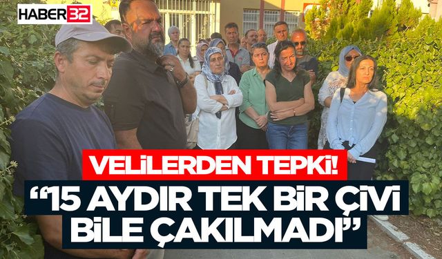 “15 Aydır Tek Bir Çivi Bile Çakılmadı” Velilerden tepki!