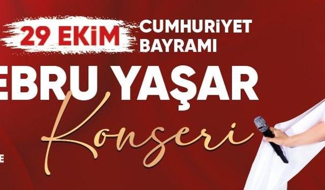 29 Ekim Cumhuriyet Bayramı Ebru Yaşar Konseri