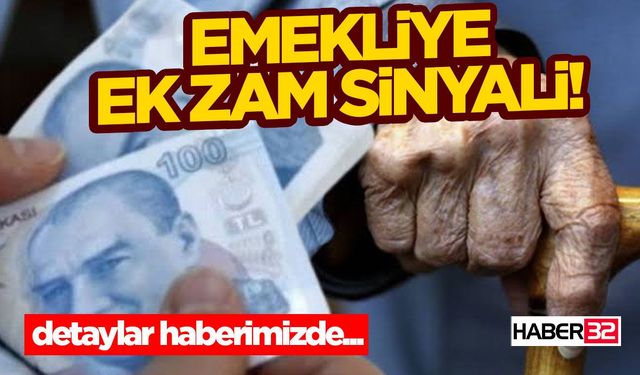 Emekliye Ek Zam Sinyali!- Zam Gelecek mi?