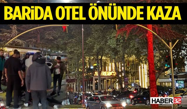 Barida Otel Önünde Kaza: 1 Yaralı