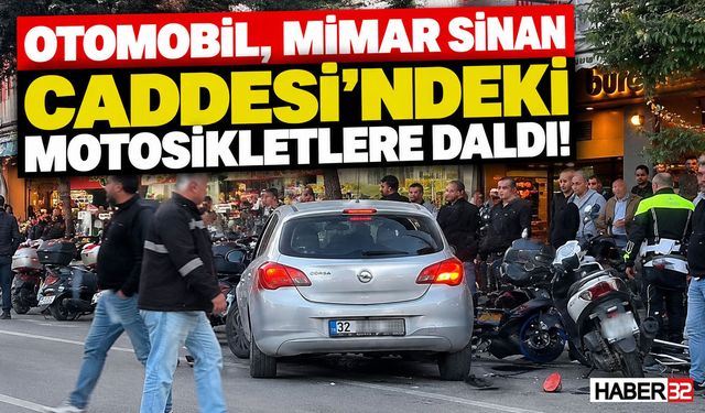 Otomobil, Mimar Sinan'daki Motosikletlere Daldı!