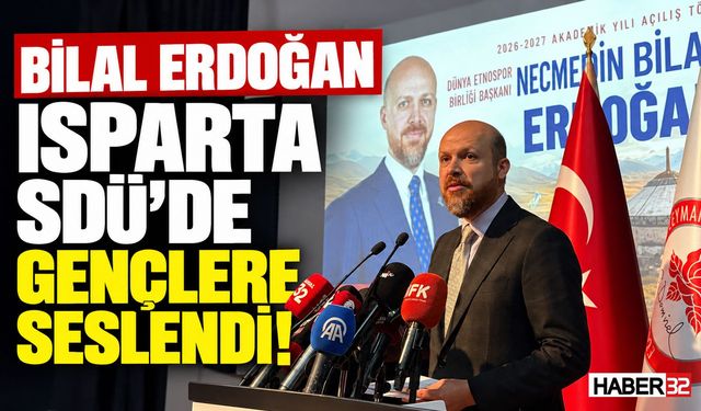 Bilal Erdoğan Isparta SDÜ'de Gençlerle Buluştu!