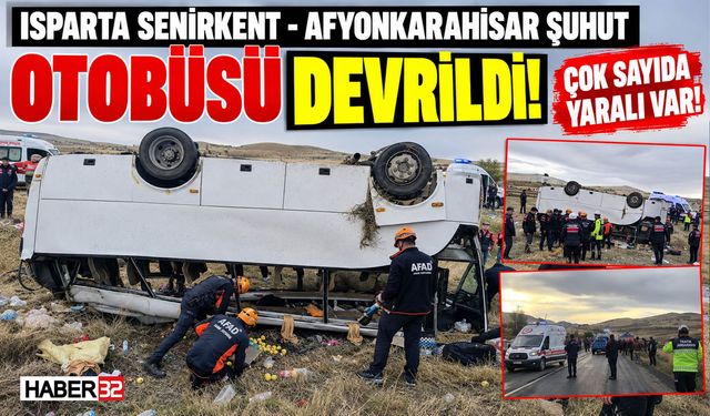 Senirkent - Şuhut Otobüsü Devrildi! Çok Sayıda Yaralı Var!