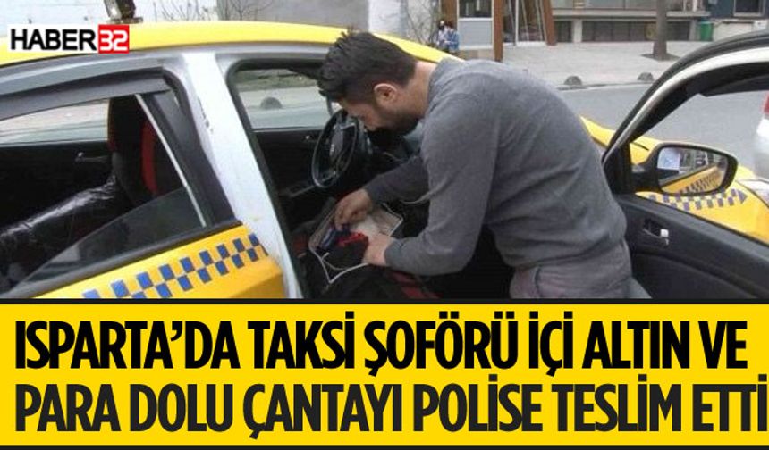 Isparta'da Taksi Şoföründen Dürüstlük Örneği